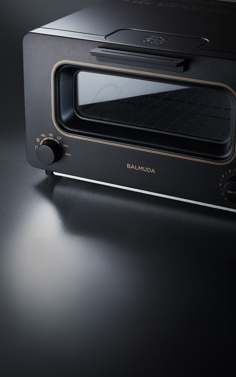 デザイン | BALMUDA The Toaster | BALMUDA（バルミューダ）公式サイト